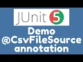 Demo - CsvFileSource annotation in Parameterized Test
