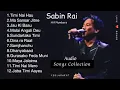 Download Lagu Sabin Rai Hit Songs ( #lyrics sabin rai) Collection 🇳🇵🇳🇵🇳🇵🇳🇵🇳🇵