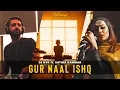 Download Lagu Gur Naal Ishq - DJ NYK ft. Mitika Kanwar | Adhunyk Awaazein | Chill Dancehall Cover