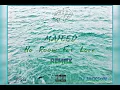 Jack'Son ft. Majeed - No Room For Love [Remiix 2022] #MRB