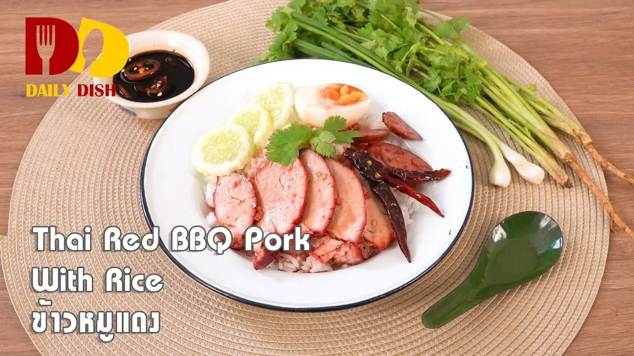 Thai Red BBQ Pork With Rice   Thai Food   
