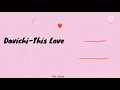 Download Lagu Davichi-This Love (Ost. Descendants of the sun) Lyrics