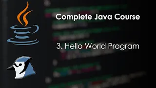 03 Hello World Program - Complete Java Course for Classes IX X