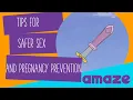Tips for Safer Sex and Pregnancy Prevention