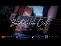Download Lagu Buta Karena Cinta || Cover Aksutik || Instrument Lirik