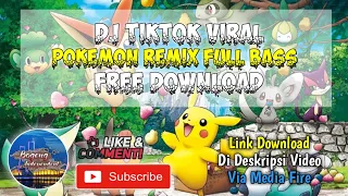 Download Dj Kartun Terbaru | Pokemon Remix Full Bass MP3