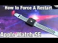 Apple Watch SE How to Force a Restart Forced Restart
