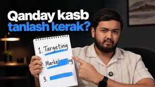Kasb tanlashdan oldin bu videoni ALBATTA ko'ring!