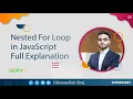 Lec Nested For Loop in JavaScript Full explanation