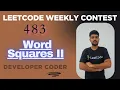 Word Squares II LeetCode 3799 Weekly Contest 483 Java Code Developer Coder