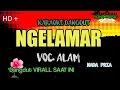 Download Lagu NGELAMAR || ALAM || KARAOKE DANGDUT || NADA PRIA @Jonsmusic