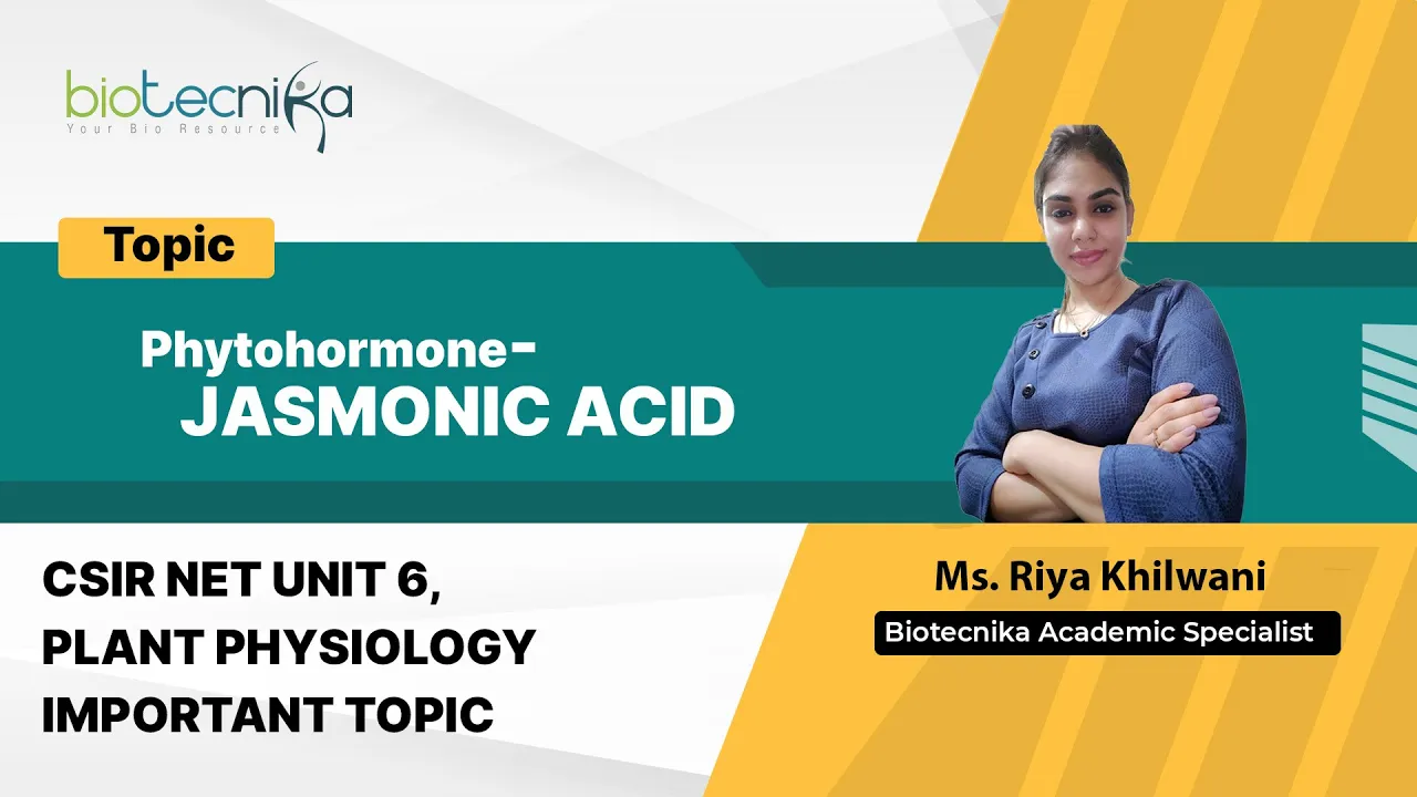 Phytohormones | JASMONIC ACID | Functions, Biosynthesis, Signaling | CSIR NET UNIT 6