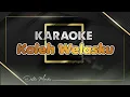 Download Lagu Kaleh Welasku - Anane mung tresno kalih welasku - Accoustic - KARAOKE || Della Monika