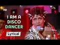 Download Lagu I am a Disco Dancer 🎤🕺With Lyrics | Disco Dancer (1982) | Mithun Chakraborty