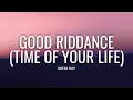 Download Lagu Green Day - Good Riddance (Time Of Your Life) (Lyrics)