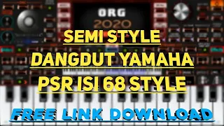 semi style dangdut org 2020 terbaru isi 68 style siap manggung