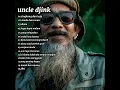 Download Lagu SINGKONG DAN KEJU-UNCLE DJINK(FULL ALBUM)REGGAE VERSION COVER KOMPILASI(UNCLE DJINK-1)