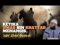 Lagu KETIKA UMAR BIN KHATTAB MENANGIS - USTAD KHALID BASALAMAH TERBARU