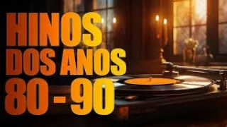 HINOS ANTIGOS - louvores antigos mais tocados (seleção especial) (Com Letra)