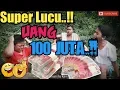 Lagu Gara - Gara uang 100jt....!!!