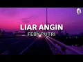 Liar Angin - Feby Putri (Lirik)