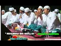 Download Lagu MUHAMMAD IBNI ABDILLAH  -  GROUP HADROH  - AHBABUL MUSTOFA - REMBANG