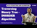 Traversing Binary Tree - INORDER Algorithm Data Structure and Algorithms Vishal Gupta