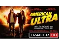 Video di American Ultra - Trailer Italiano Ufficiale | HD