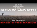 Back to Basics Draw Length