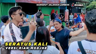 Download RILISAN TERBARU..!! SERATUS KALI VERSI RIAN MODJOE DANGDUT JALANAN LOMBOK IRAMA DOPANG MP3