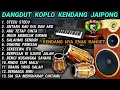 Download Lagu DANGDUT KOPLO 2025 KENDANG JAIPONG STECU STECU FULL ALBUM   KENDANGNYA ENAK BANGET