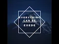 Download Lagu EXEDE ~ EVERYTHING CAN BE #MUSIC