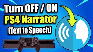 How To TURN OFF Or ON The PS4 Narrator Text To Speech Accessibility Option 