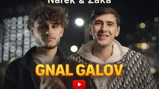 NAREK & ZAKA - GNAL GALOV