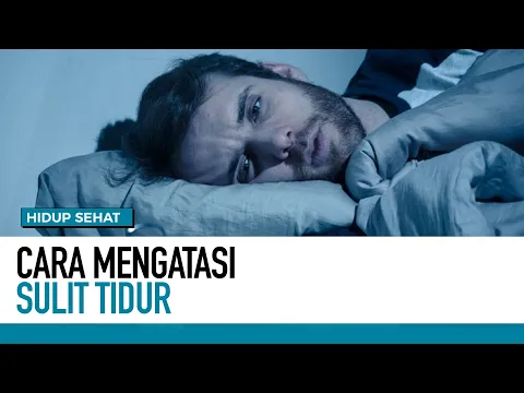 Cara Mengatasi Sulit Tidur