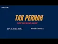 Lagu TAK PERNAH KARAOKE TANPA KENDANG VERSI DANGDUT KOPLO SLOW FAST