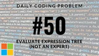 Daily Coding Problem - Problem 50 Evaluate Expression Tree