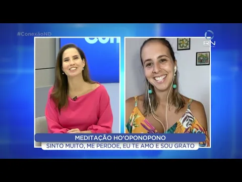 Conexão ND: Conheça a meditação Ho'oponopono, técnica havaiana que estimula o perdão