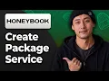 How to Create a Package or Service in HoneyBook 2026 Step By Step Guide