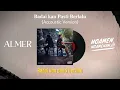 Lagu Almer Feat Ngamen.Ngamenan.id - Badai kan Pasti Berlalu (Accoustic Version)