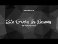 Download Lagu Bila Rasaku Ini Rasamu - Hafisha Putri ( lirik )