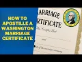 How to Apostille a Washington Marriage Certificate Step by Step Guide