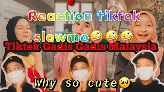  reaction tiktok slowmo awek malaysia why so cute 