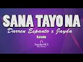 Lagu Sana Tayo Na - Darren Espanto x Jayda | Karaoke | Minus One | StudioSes
