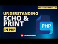 Echo Print in PHP PHP Tutorial in Hindi PHP Course Series