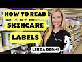 7 TIPS To Decode Skincare Labels Like A Dermatologist