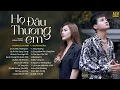 Lagu Họ Đâu Thương Em Thật Lòng - Ngân Ngân ft Phan Duy Anh | Đừng Khóc Em Ơi Đừng Buồn | Nhạc Trẻ Ballad