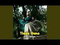Lagu Tiada Guna