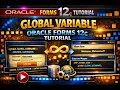 38 Oracle Forms 12c Create Global Variable Show Global Variable Value in Home Multiple Forms