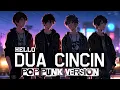 Lagu Hello - Dua Cincin | Pop Punk Version 🎧 Pop Punk Cover
